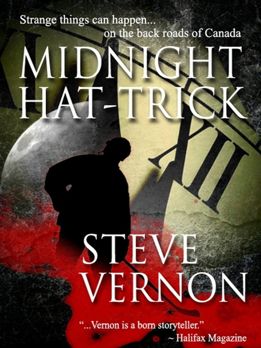 Title details for Midnight Hat Trick by Steve Vernon - Available